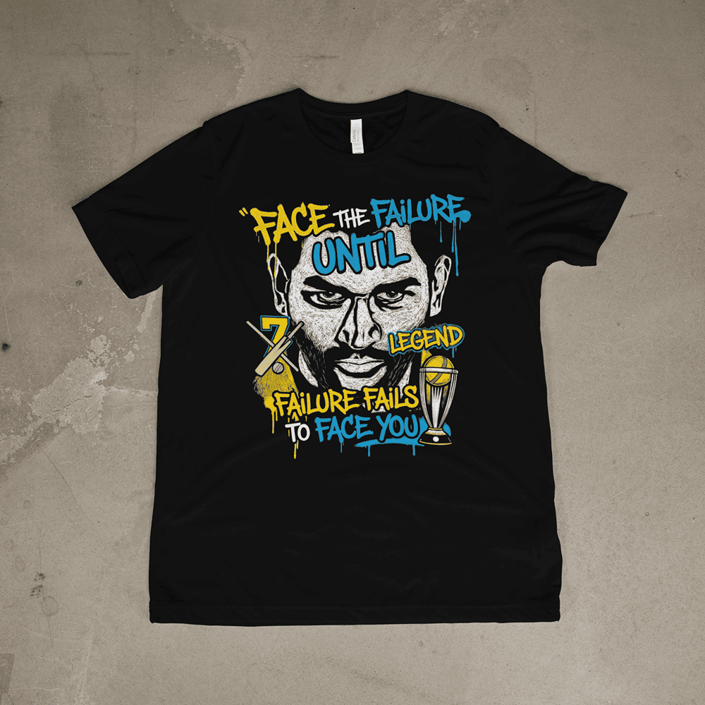 FACE THE FAILURE UNTIL FAILURE FAILS TO FACE YOU MS DHONI TSHIRT