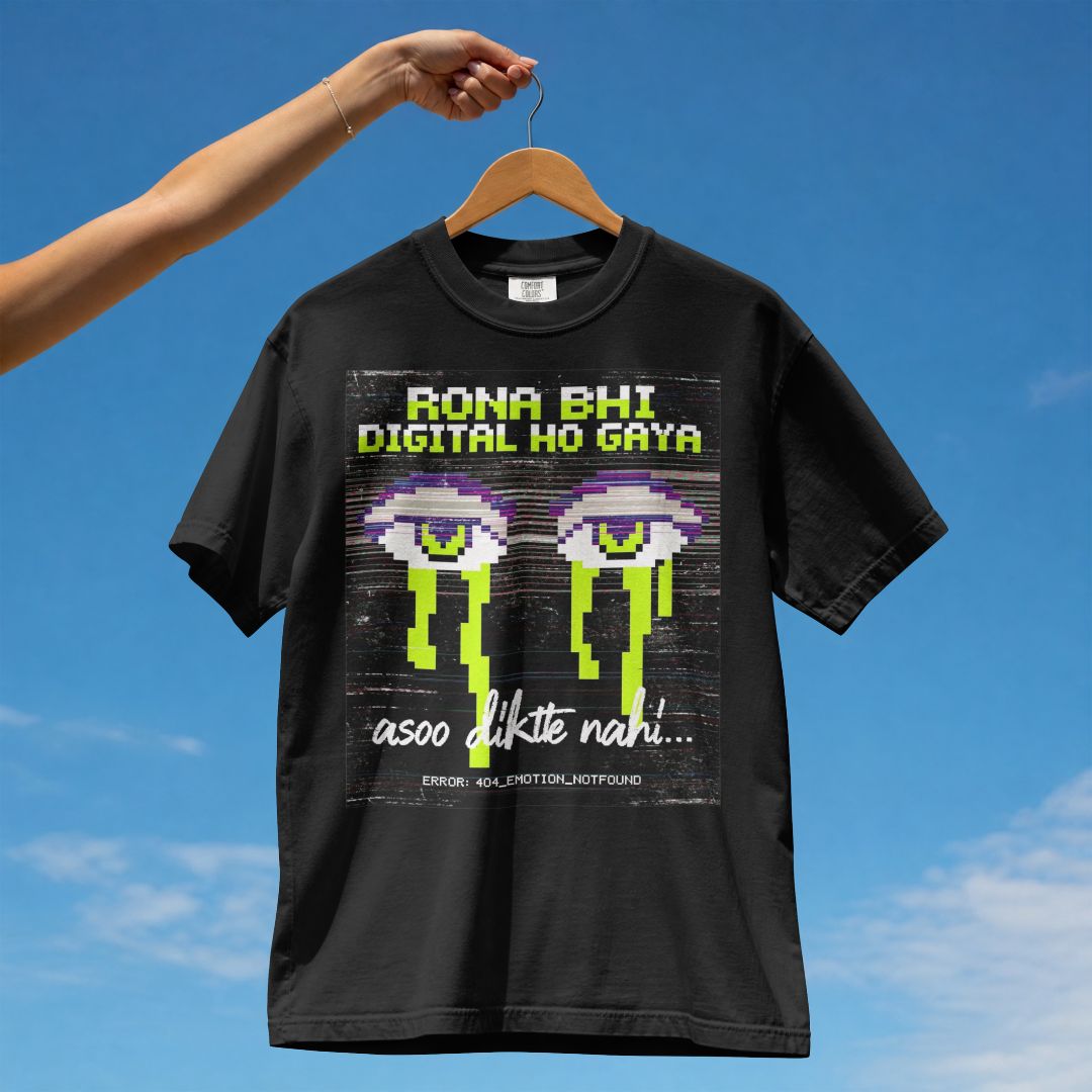 RONA BHI DIGITAL HO GAYA UNISEX TSHIRT