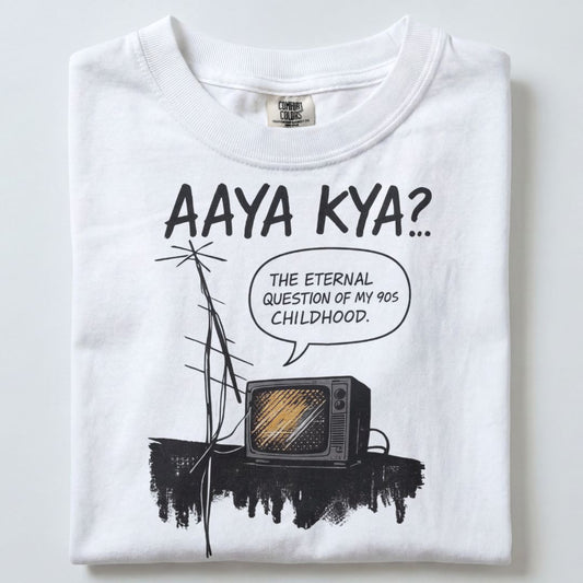 AAYA KYA... THE ETERNAL QUESTION OF CHILDHOOD UNISEX TSHIRT