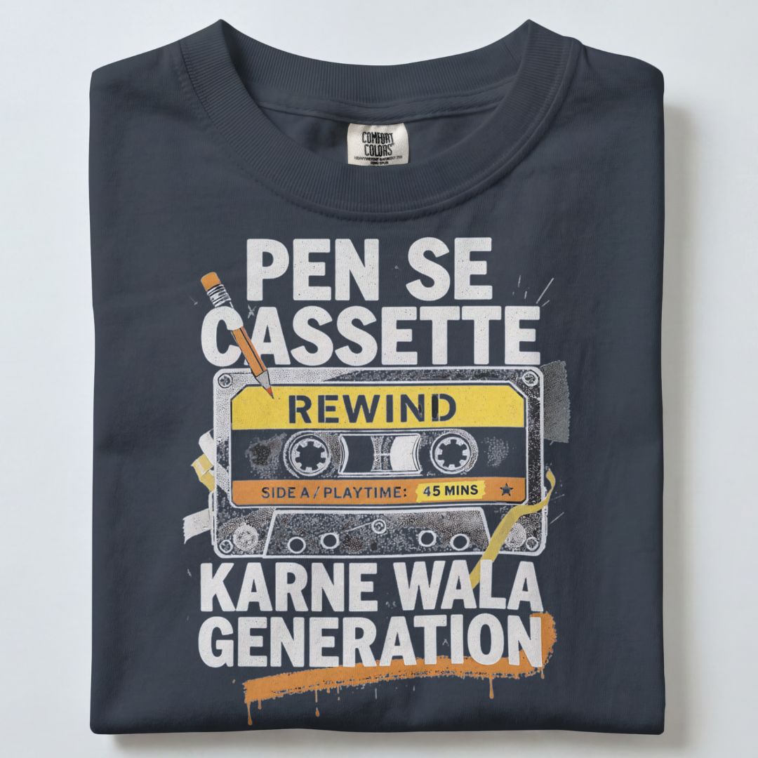 PEN SE CASETTE REWIND KARNE WALA GENERATION UNISEX TSHIRT