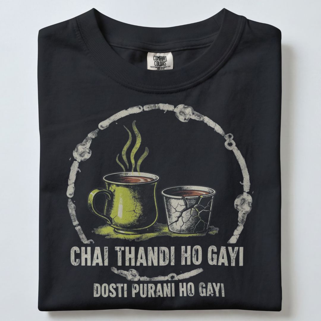 CHAI THANDI HO GAYI UNISEX TSHIRT
