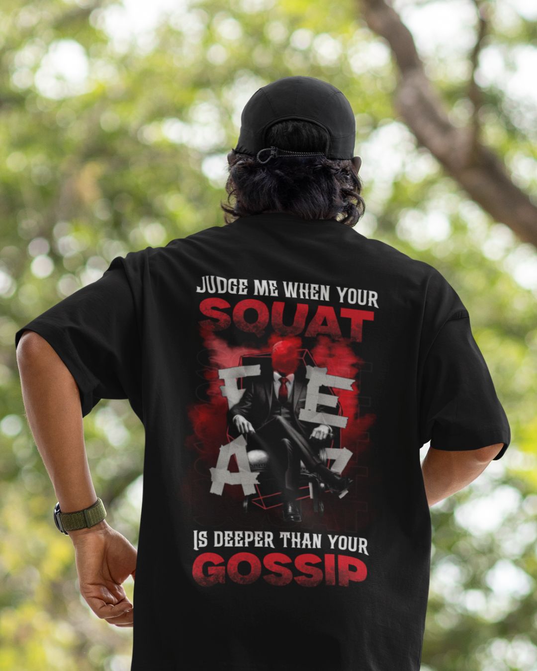 JUDGE ME WHEN YOUR SQUAT IS DEEPER THAN YOUR GOSSIP OVERSIZE UNISEX T-SHIRT
