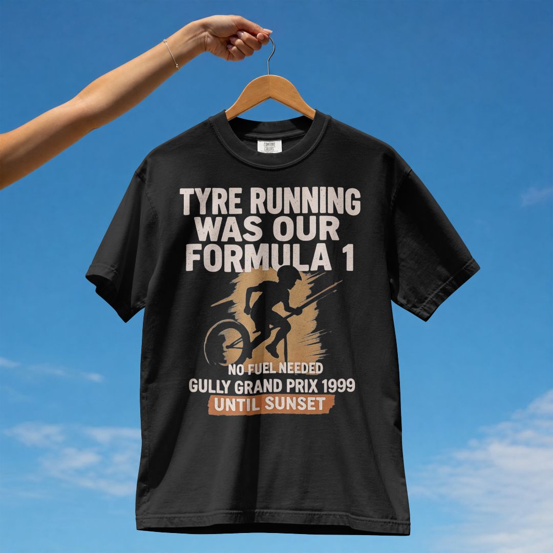 TYRE RUNNING WAS OUR FARMULA 1 UNISEX TSHIRT
