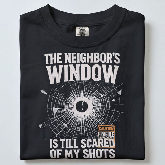 THE NEIGHBOURS WINDOW IS STILL CARED UNISEX TSHIRT