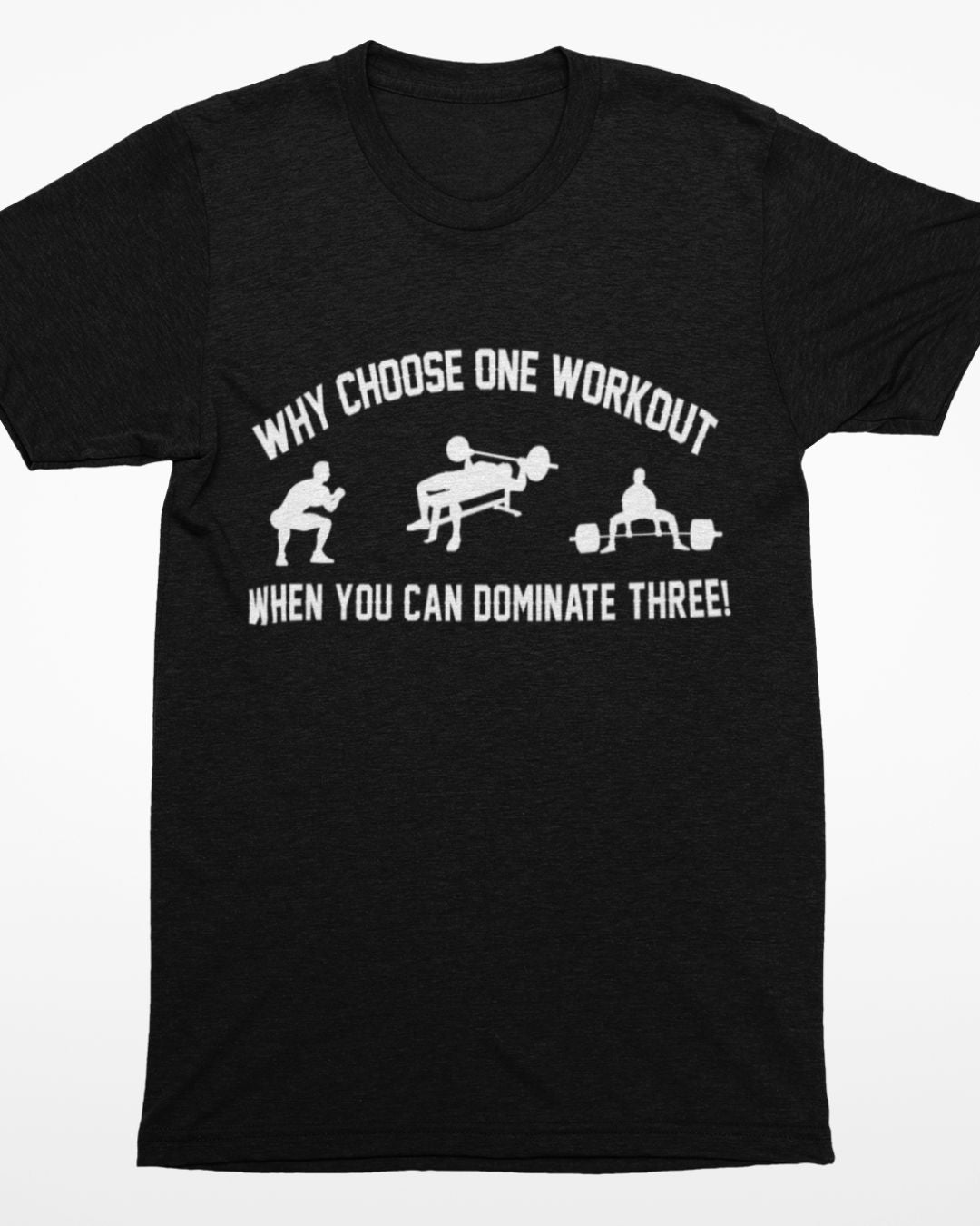 WHY CHOOSE ONE WORKOUT WHEN YOU HAVE THREE