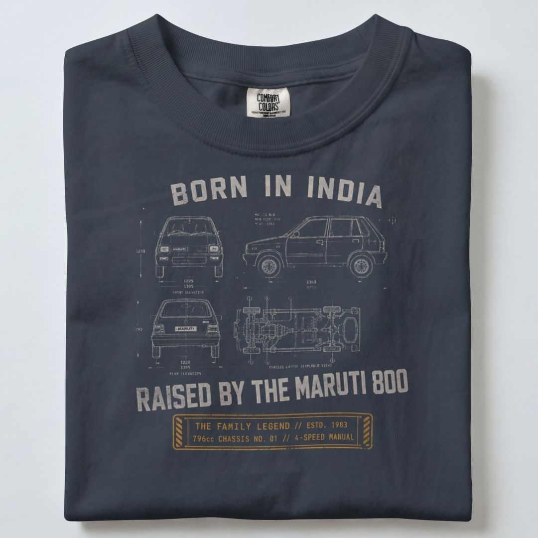 BORN IN INDIA RAISED BY THE MARUTI 800 UNISEX TSHIRT