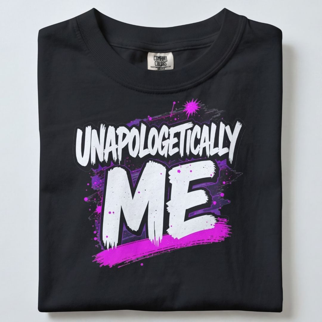 UNAPOLOGETICALLY UNISEX TSHIRT