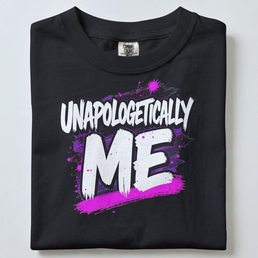 UNAPOLOGETICALLY UNISEX TSHIRT