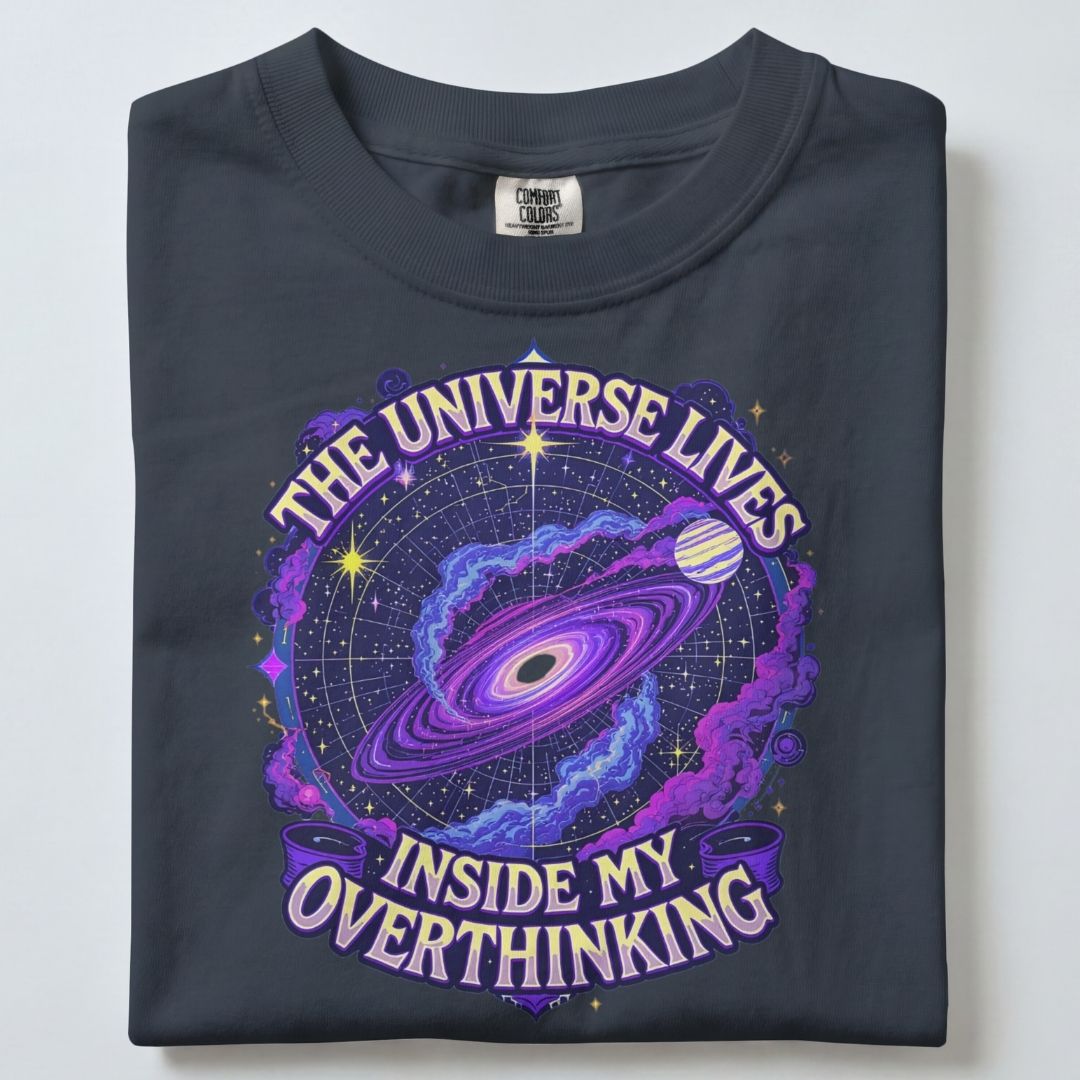 THE UNIVERSE LIVES INSIDE MY OVERTHINKING UNISEX TSHIRT