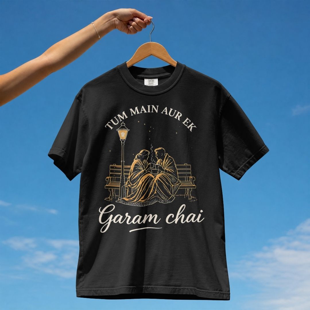 TUM MAIN EK GARAM CHAI UNISEX TSHIRT