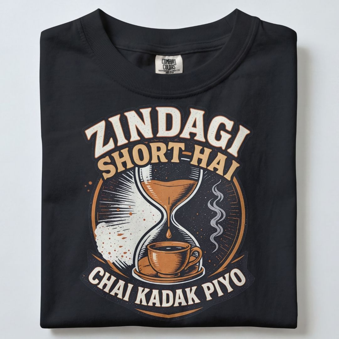 ZINDAGI SHORT HAI CHAI KADAK PIYO UNISEX TSHIRT