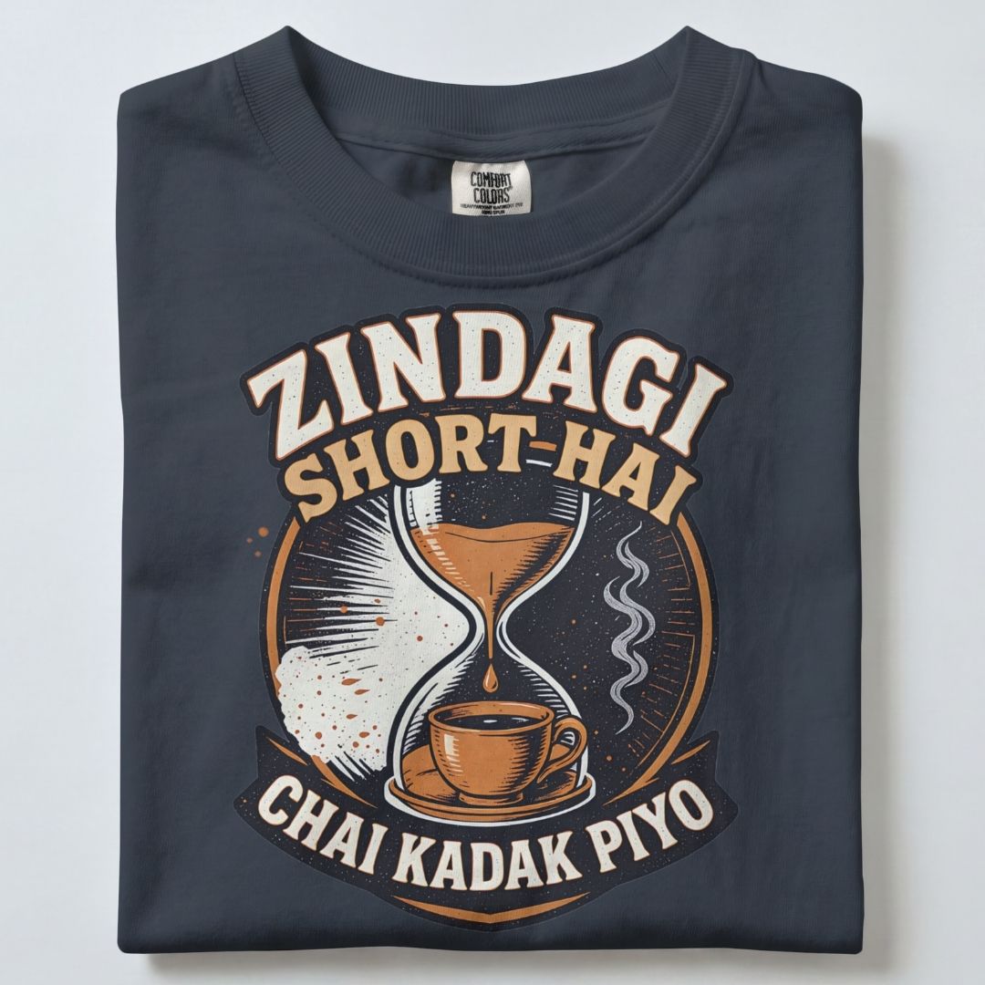 ZINDAGI SHORT HAI CHAI KADAK PIYO UNISEX TSHIRT