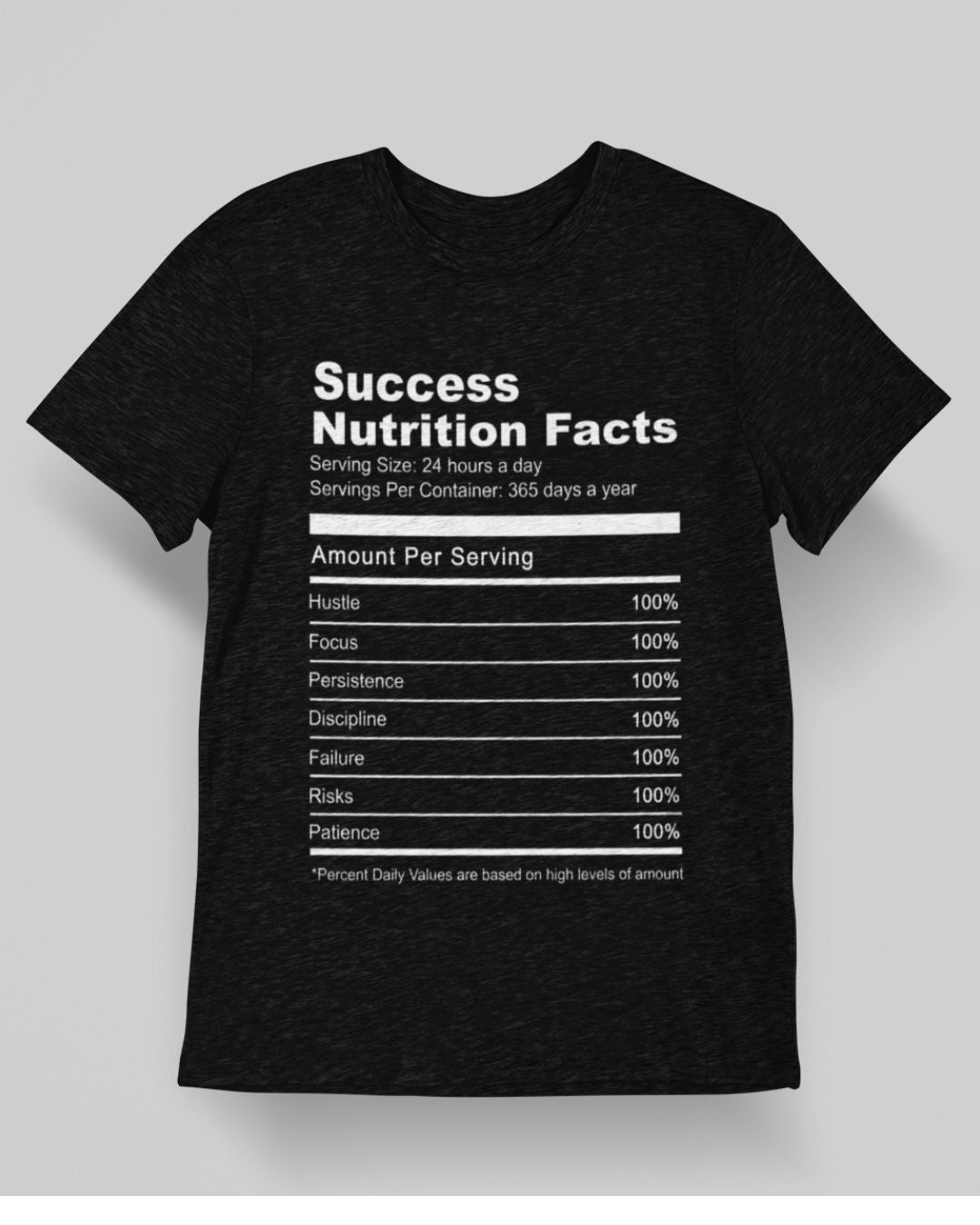 SUCCESS NUTRITION FACTS UNISEX TSHIRT