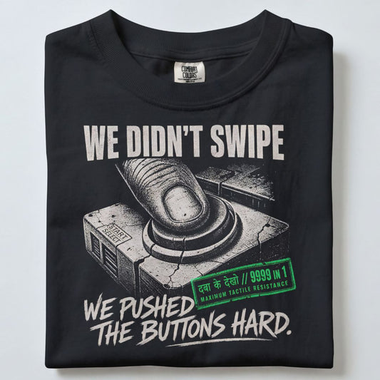 WE DIDN'T SWIPE UNISEX TSHIRT