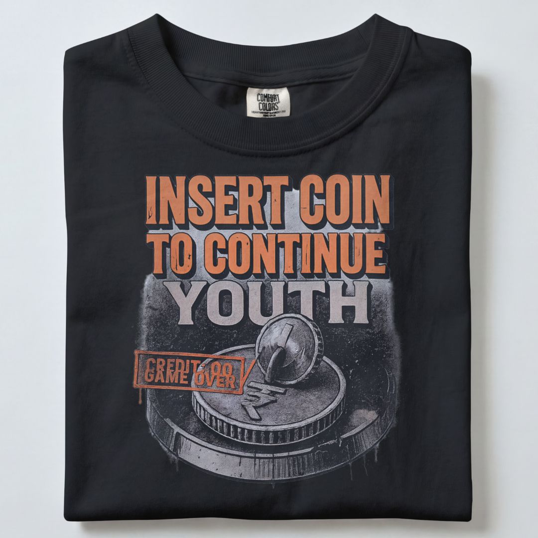INSERT COIN TO CONTINUE YOUTH UNISEX TSHIRT