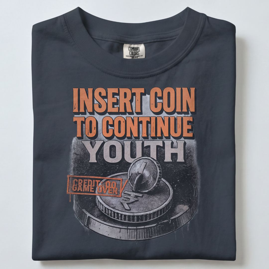 INSERT COIN TO CONTINUE YOUTH UNISEX TSHIRT
