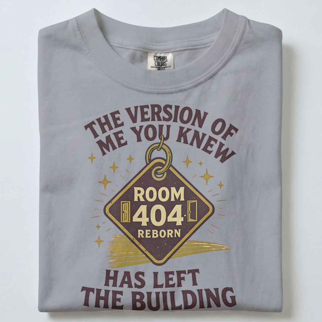 THE VERSION OF ME YOU KNEW HAS LEFT THE BUILDING UNISEX TSHIRT