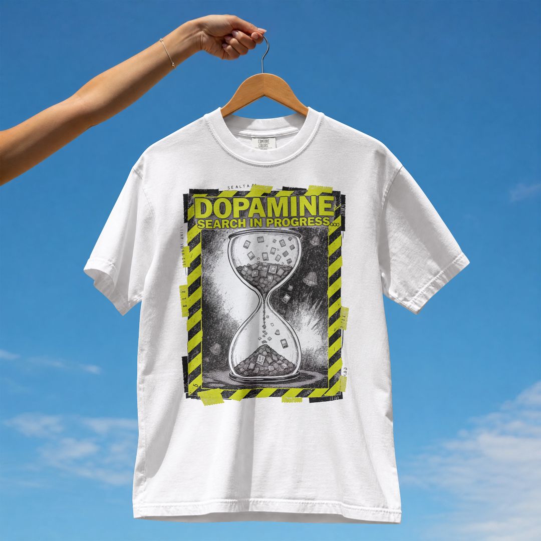 DOPAMINE SEARCH IN PROGRESS UNISEX TSHIRT