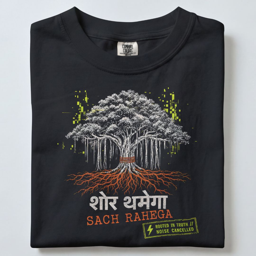 SHOR THAMEGA SACH RAHEGA UNISEX TSHIRT