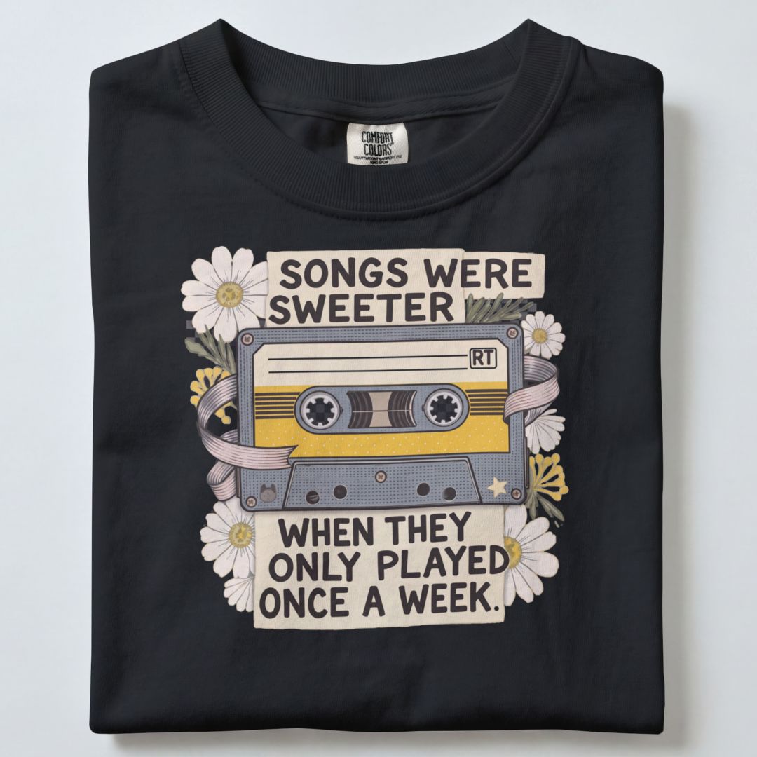 SONGS WERE SWEETER UNISEX TSHIRT