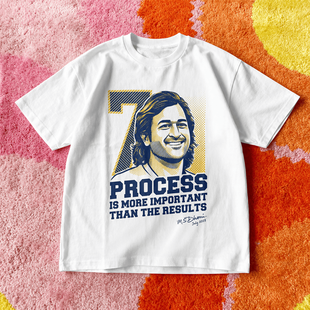 PROCESS IS MORE IMPORTANT THAN RESULTS MS DHONI TSHIRT