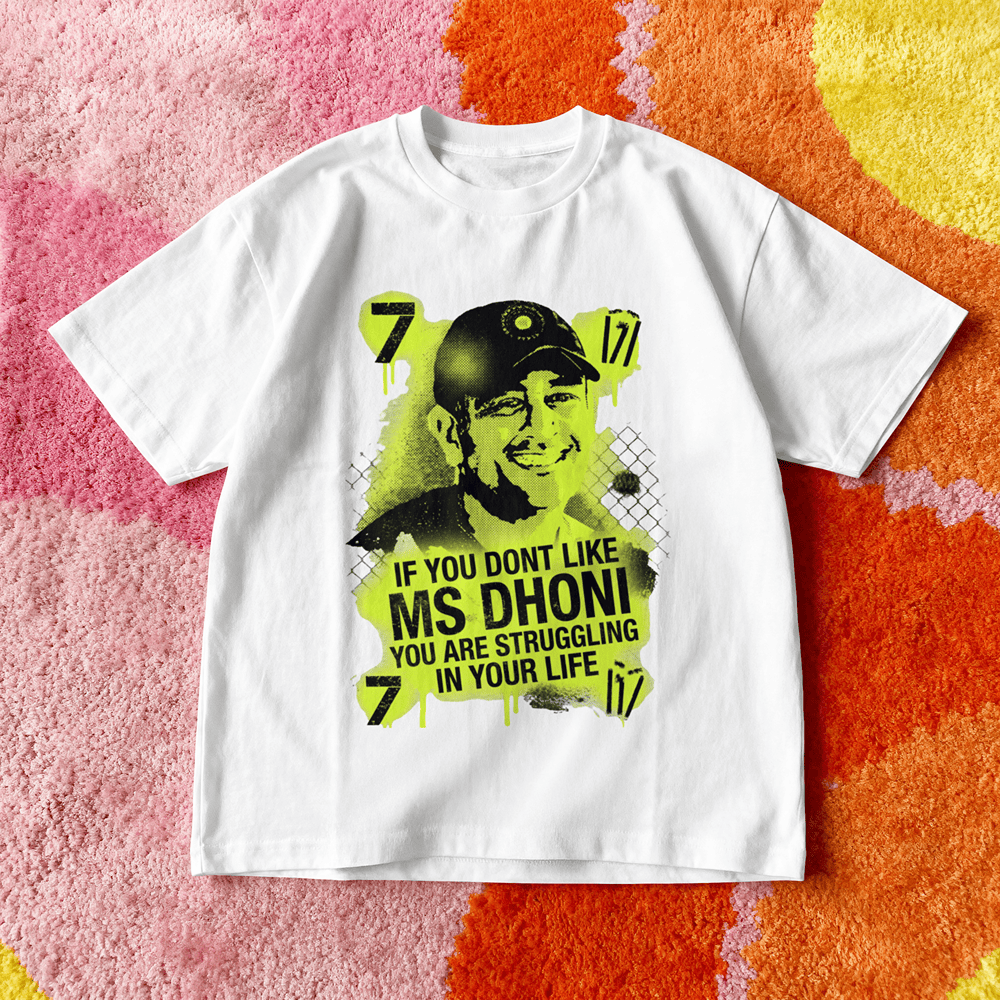 IF YOU DONT LIKE MS DHONI TSHIRT