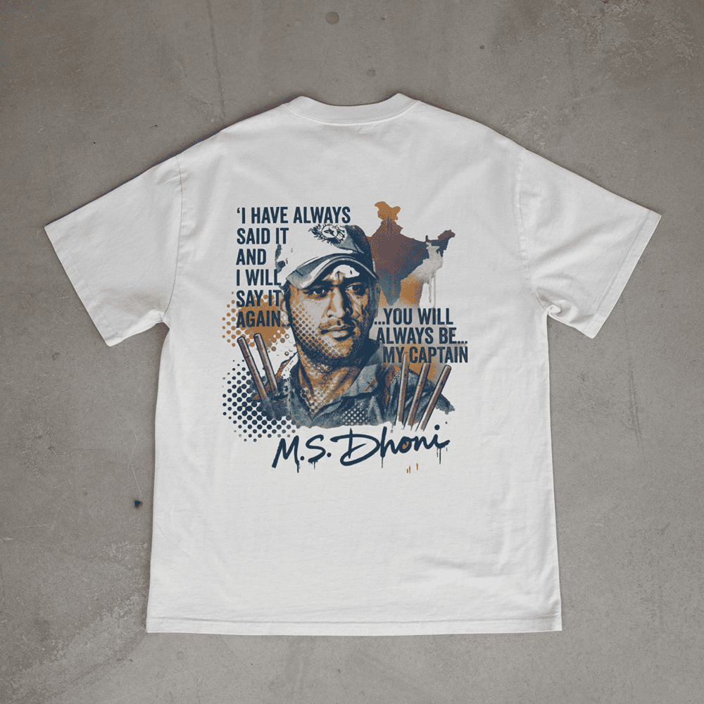 YOU WILL ALWAYS BE MY CAPTAIN MS DHONI TSHIRT