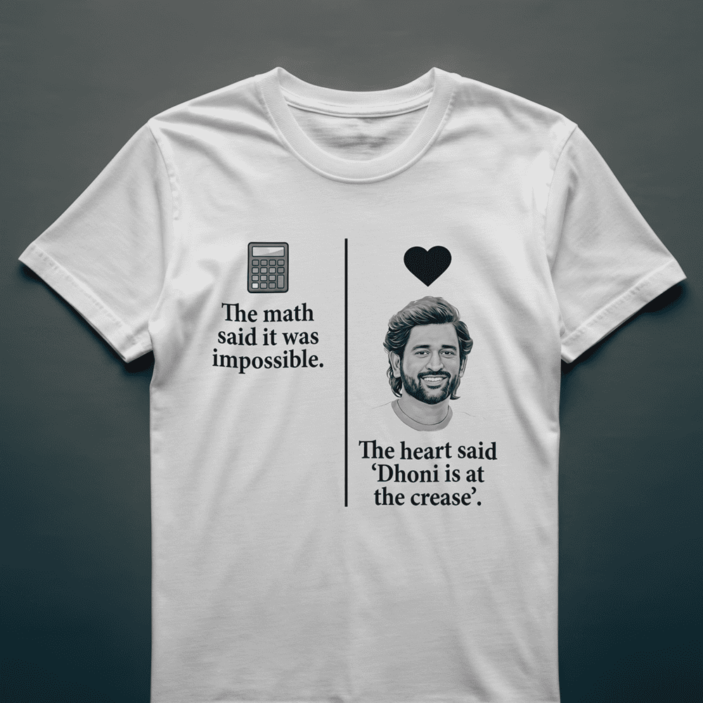 THE MATH SAID IT WAS IMPOSSIBLE MS DHONI TSHIRT