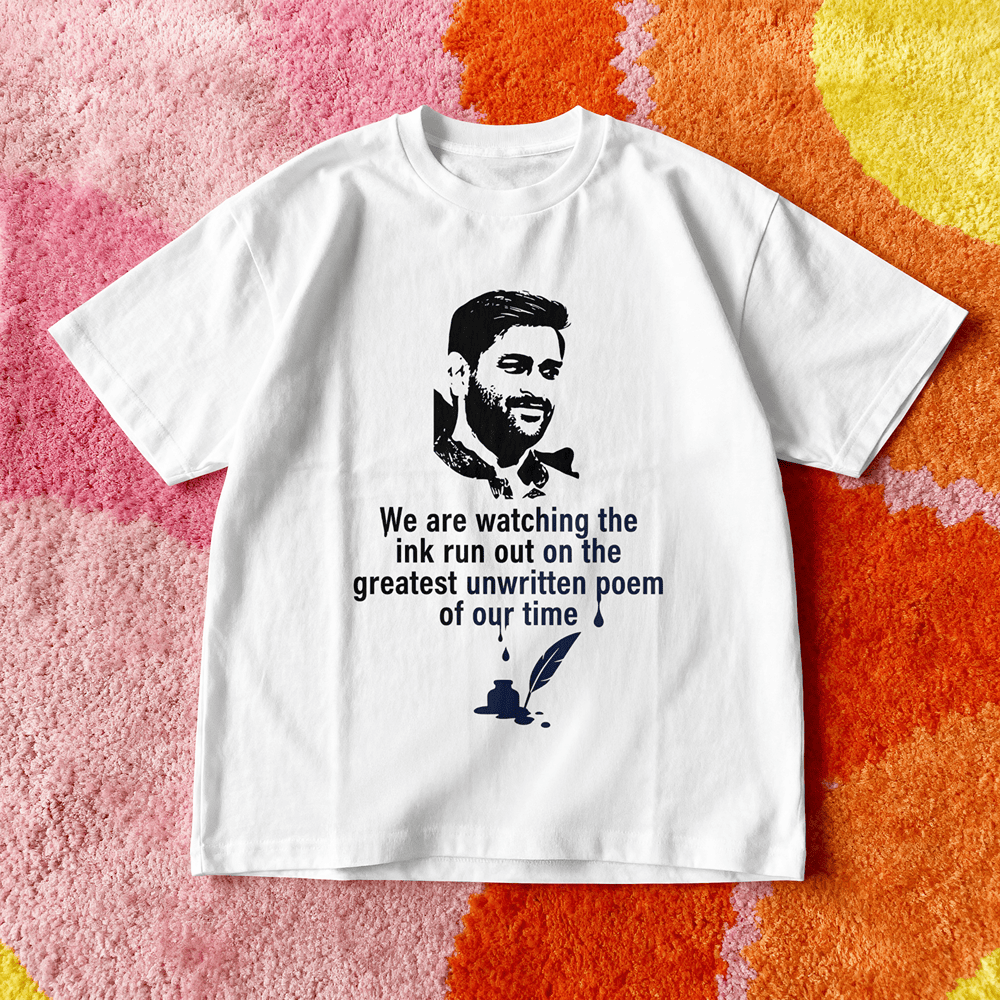 WE ARE WATCHING THE INK RUN OUT MS DHONI TSHIRT