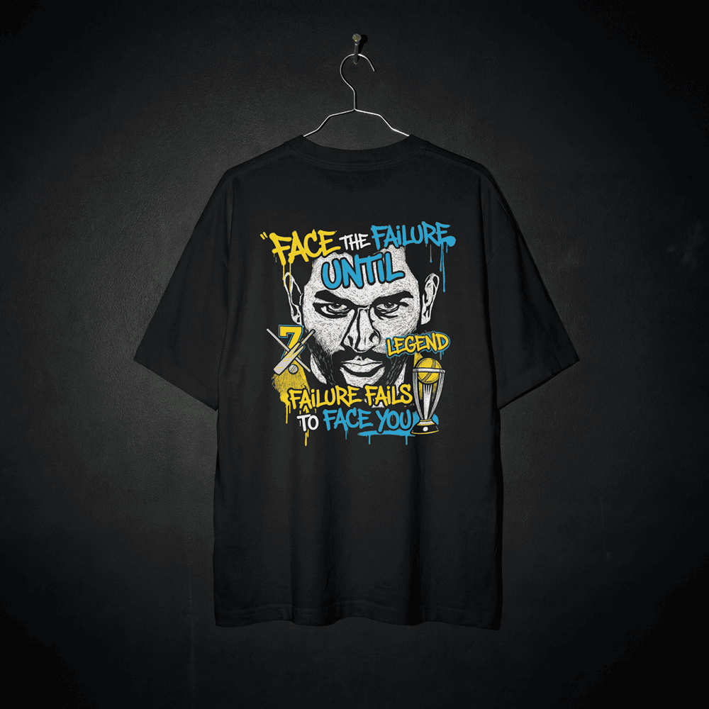 FACE THE FAILURE UNTIL FAILURE FAILS TO FACE YOU MS DHONI TSHIRT