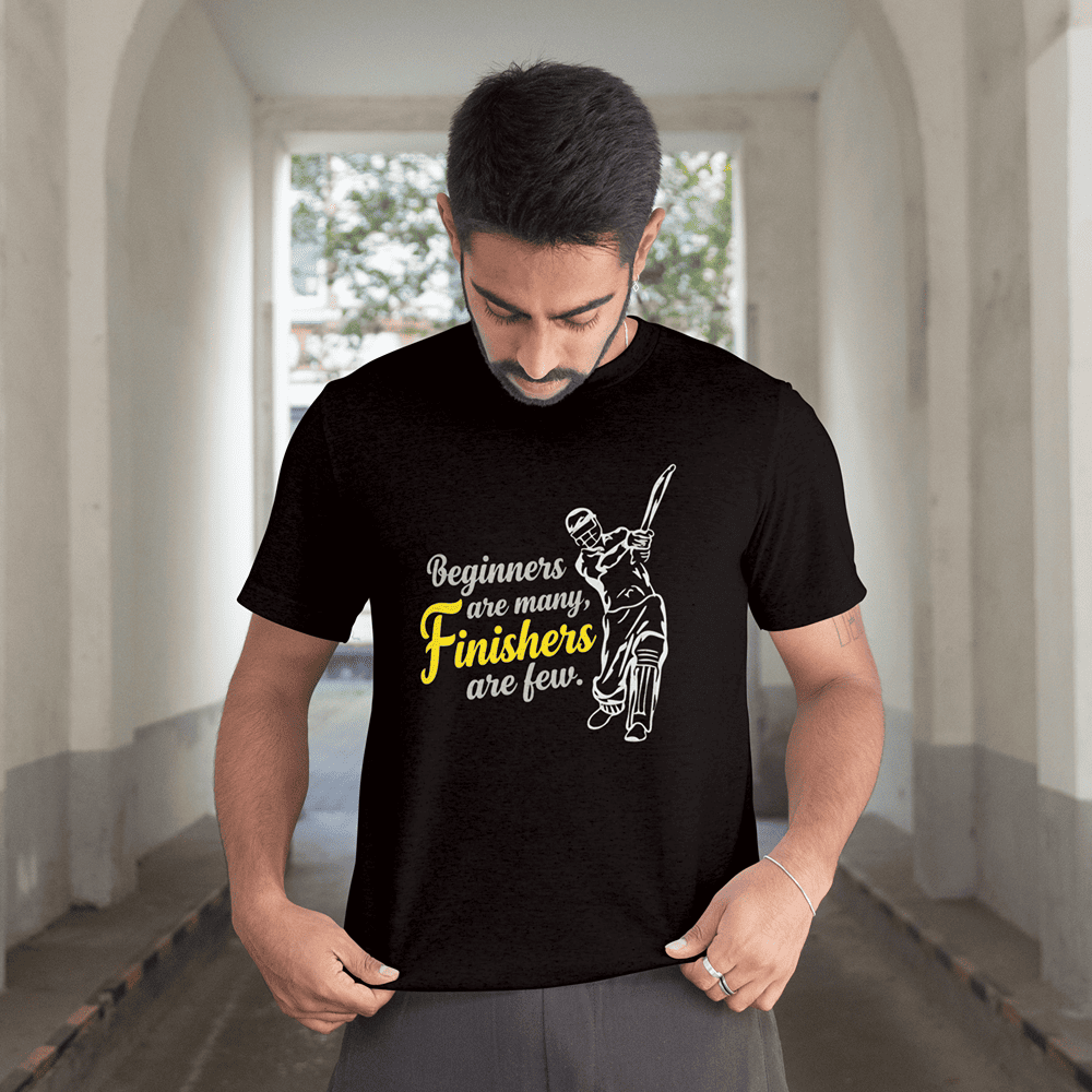 BEGINNERS ARE MANY FINISHERS ARE FEW MS DHONI TSHIRT