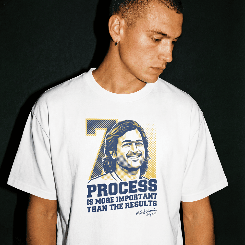PROCESS IS MORE IMPORTANT THAN RESULTS MS DHONI TSHIRT