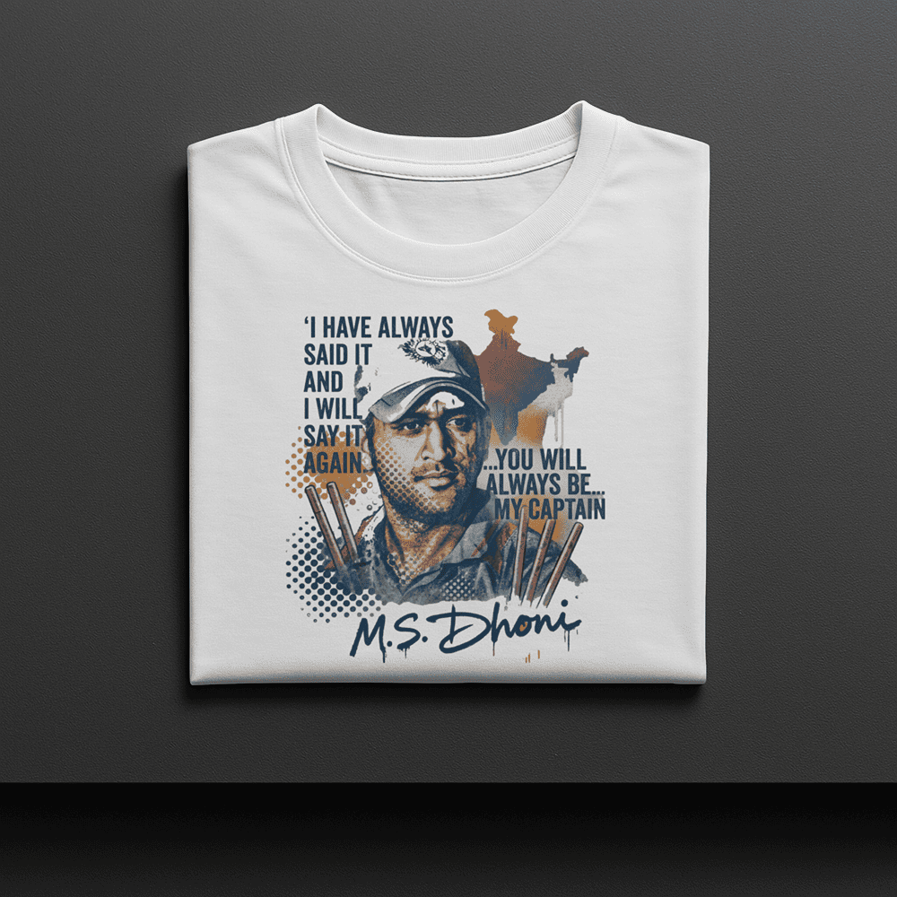 YOU WILL ALWAYS BE MY CAPTAIN MS DHONI TSHIRT