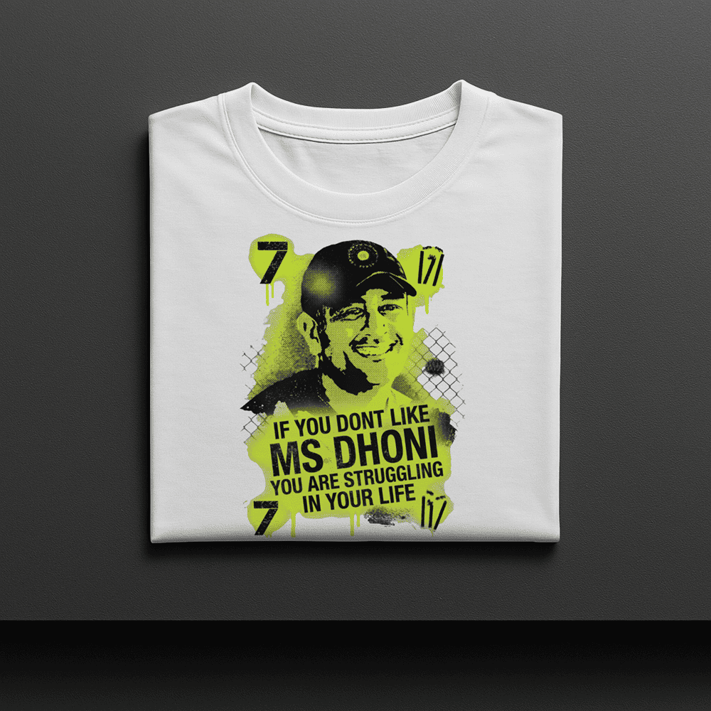 IF YOU DONT LIKE MS DHONI TSHIRT