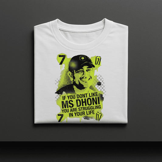 IF YOU DONT LIKE MS DHONI TSHIRT
