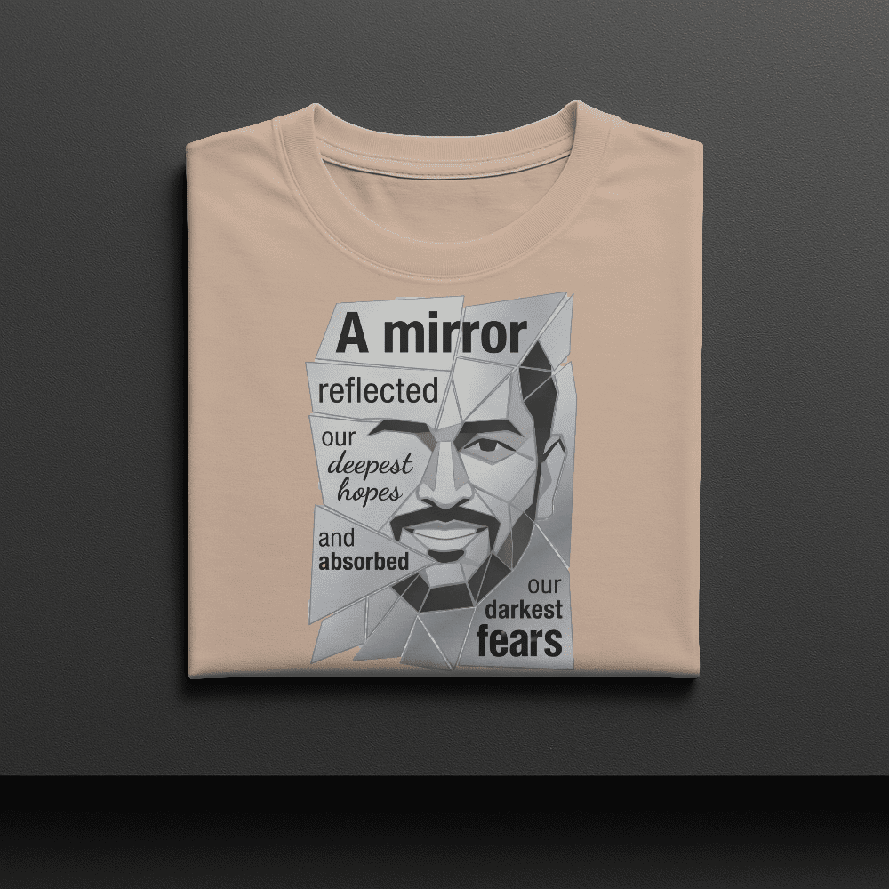 A MIRROR REFLECTED OUR DEEPEST HOPES MS DHONI TSHIRT