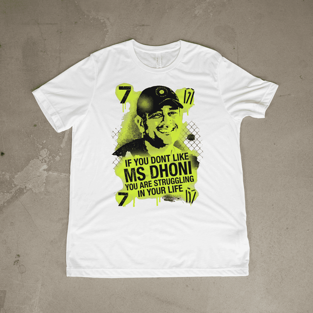 IF YOU DONT LIKE MS DHONI TSHIRT