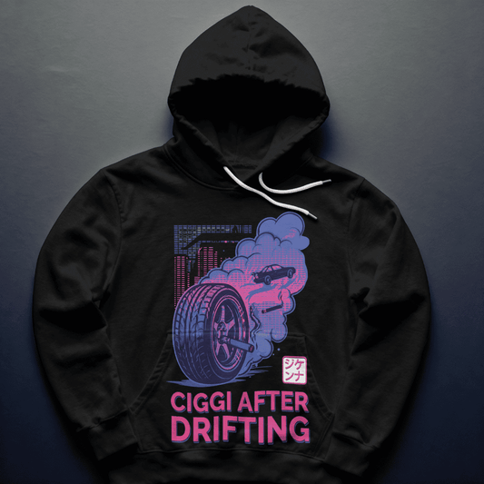 CIGGI AFTER DRIFTING UNISEX HOODIE