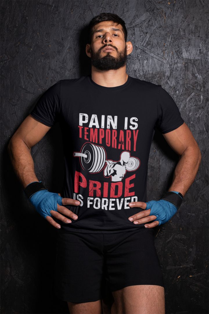 PAIN IS TEMPORARY PRIDE IS FOREVER