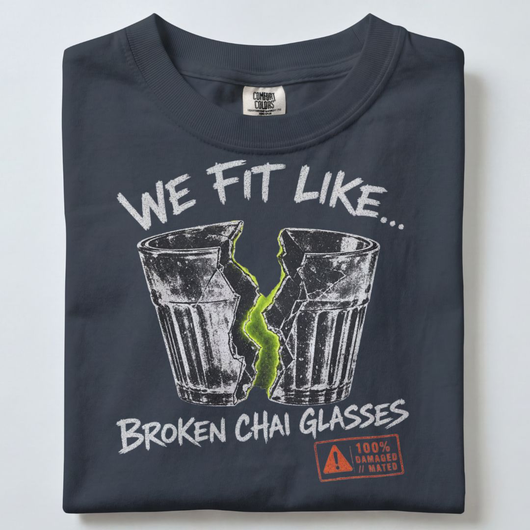 WE FIT LIKE BROKEN CHAI GLASSES UNISEX TSHIRT